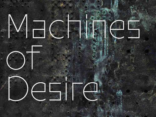 Machines of Desire by Raphael Perret