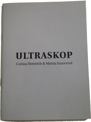 Ultrascope von Corina Heinrich, Mattia Innocenti